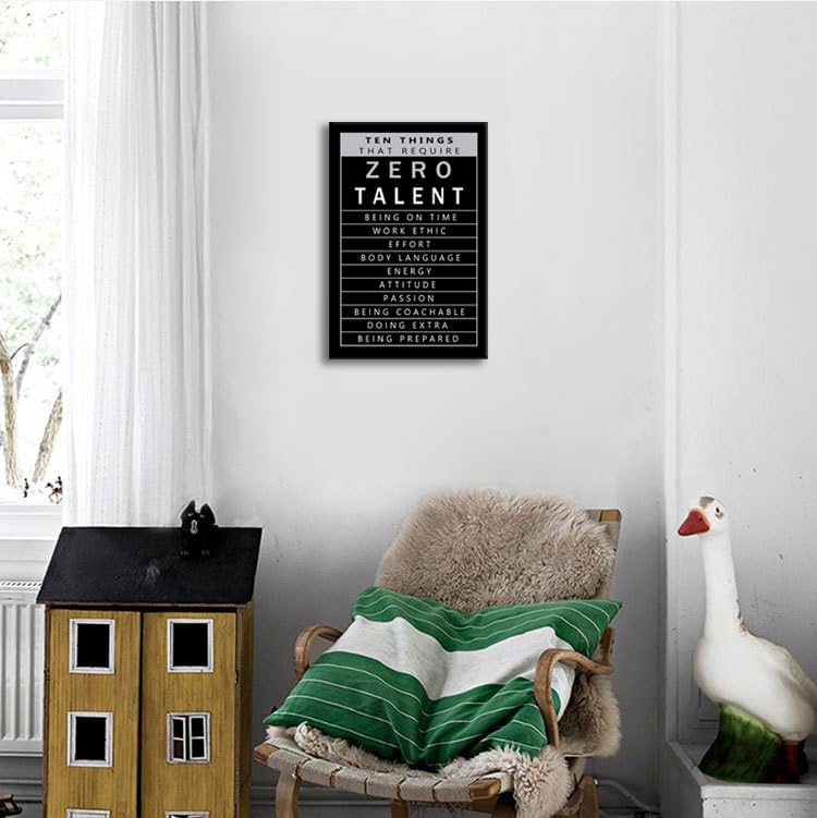 Inspirational Positive Quotes Ten Things That Require Zero Talent Motivational Office Wall Decor Poster Print Artwork Paintings for Bedroom Home Living Room Decor Framed Ready to Hang[12" W X 18" H]