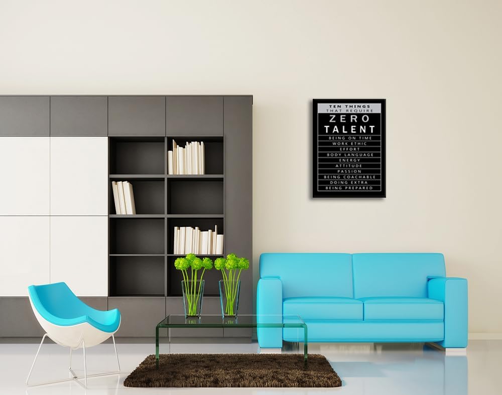Inspirational Office Wall Art Ten Things That Require Zero Talent Quotes Wall Decor Motivational Positive Posters Artwork Living Room Home School Gym Decor Framed Ready to Hang[30" W X 40" H]