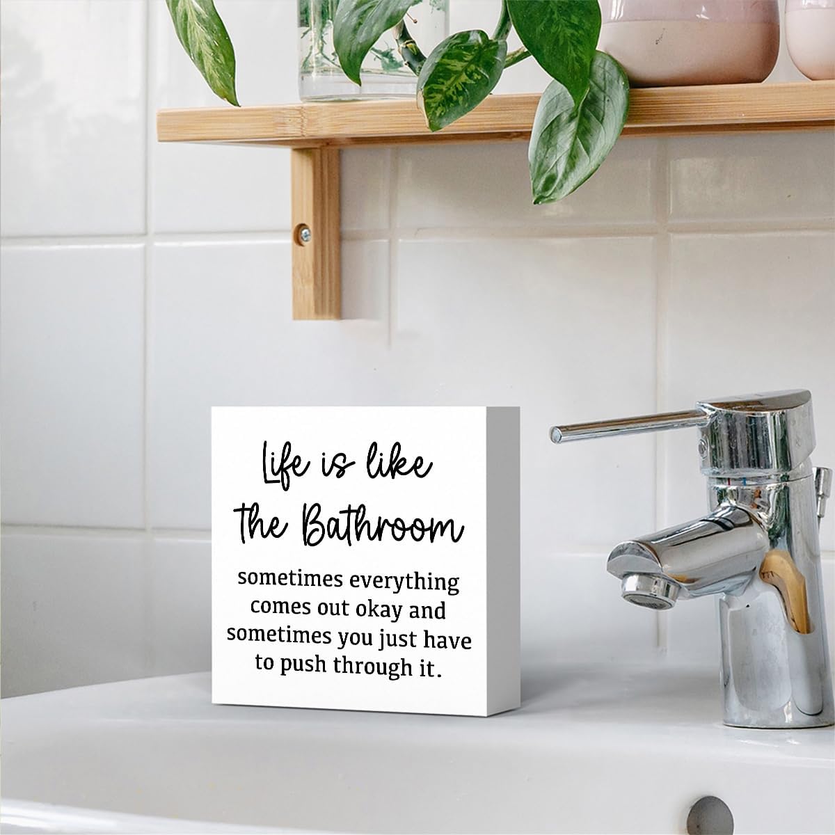 Life Is Like The Bathroom - Black and White Bathroom Decor Sign, Funny Wooden Box for Home Farmhouse Living Room Table Shelves