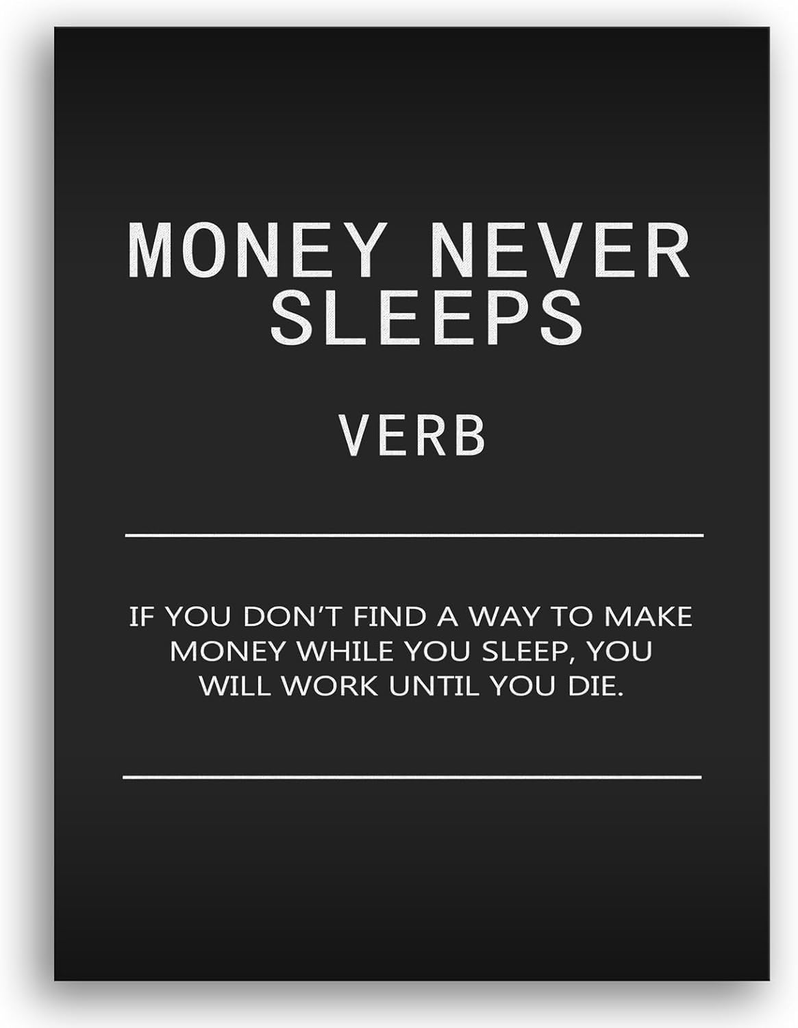 Inspirational Office Framed Canvas Wall Art Money Never Sleeps Verb Black and White Motivational Quotes Paintings Artwork Wall Home Living Room Bedroom Decor Framed and Stretched[30" W X 40" H]
